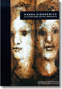 Hanna Sidorowicz  livre La peinture en palimpseste catalogue exposition
